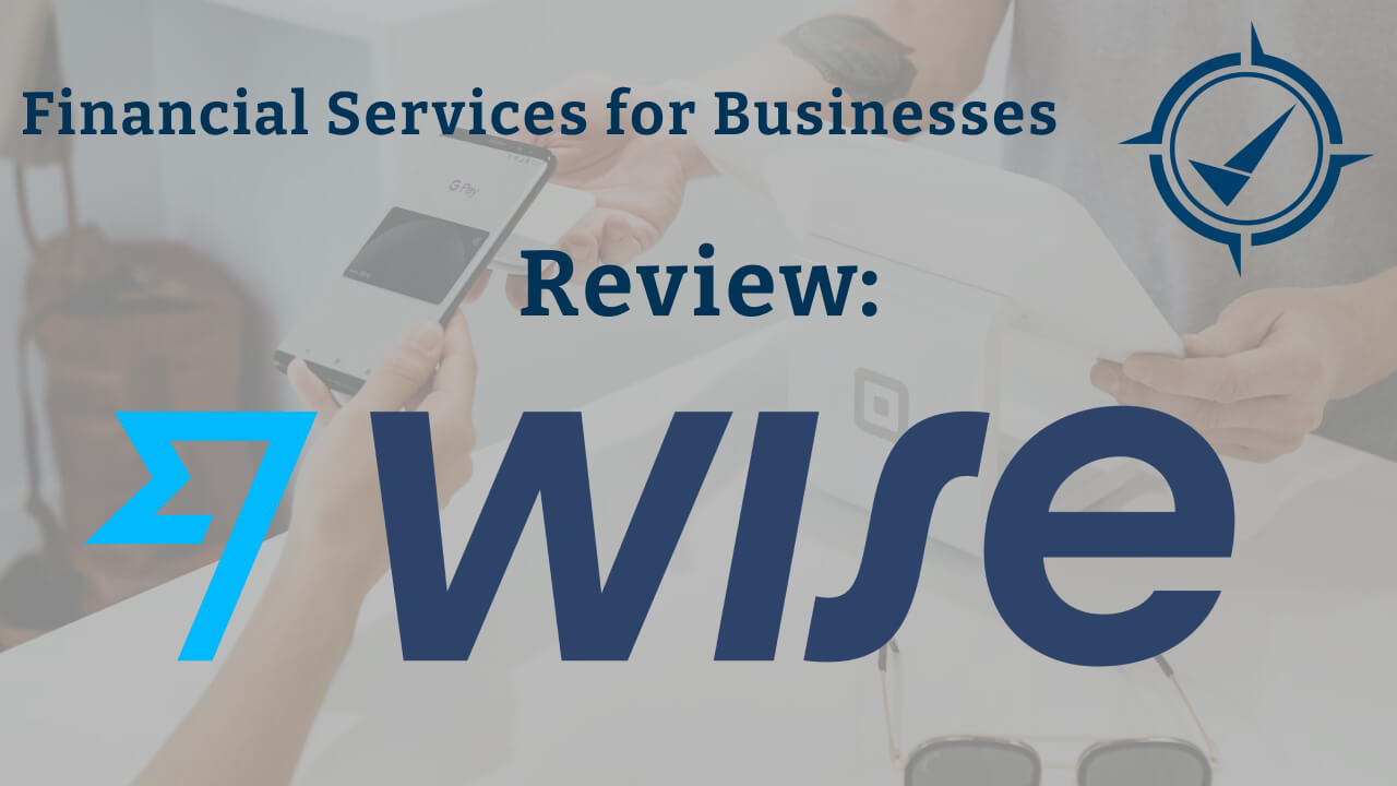 Wise, formerly known as TransferWise, reviewed by fintech experts.