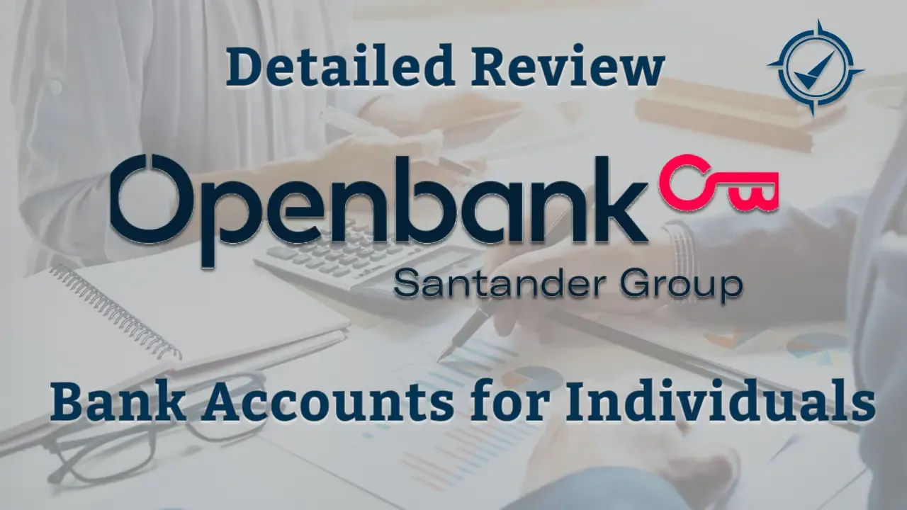 Openbank's bank accounts for individuals, reviewed.