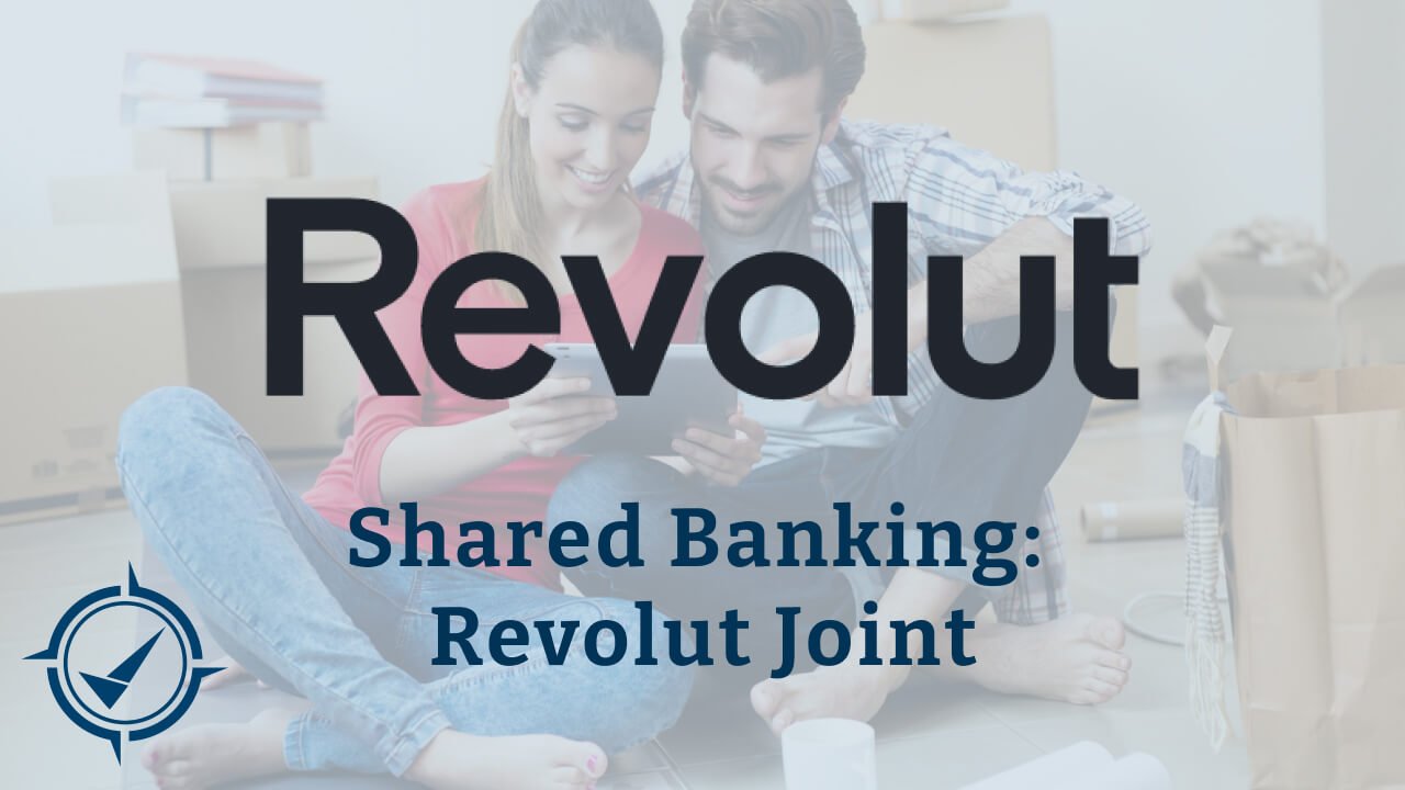 All you need to know about sharing a Revolut bank account at Fintech Compass.